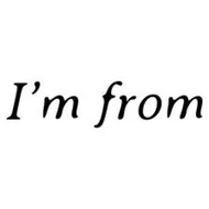 I'm From